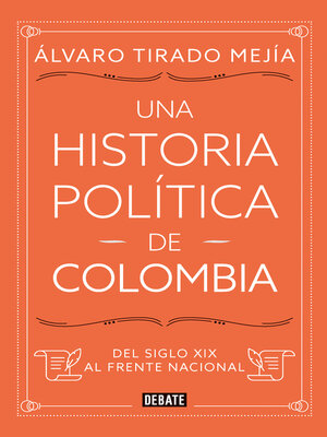 cover image of Una historia política de Colombia